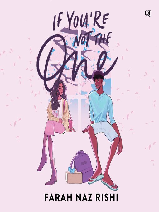 Title details for If You're Not the One by Farah Naz Rishi - Wait list